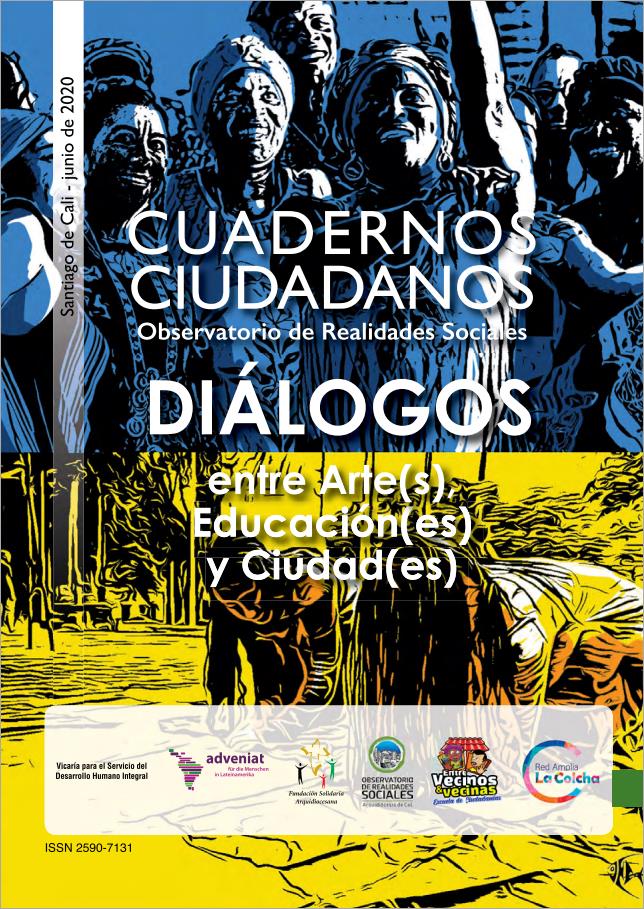 Cuaderno Ciudadano 10: Diálogos entre Artes, Educaciones y Ciudades